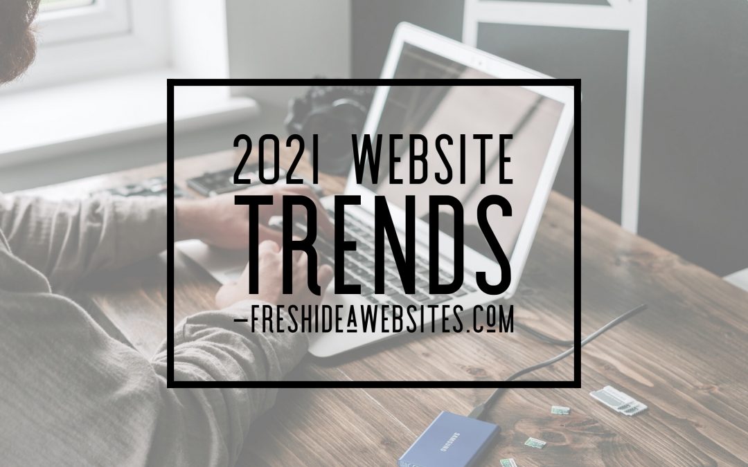 10 Website Design Trends for 2021